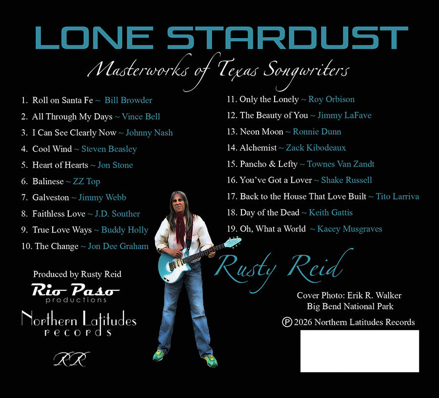 Lone Stardust: Masterworks of Texas Songwriters, album by Rusty Reid